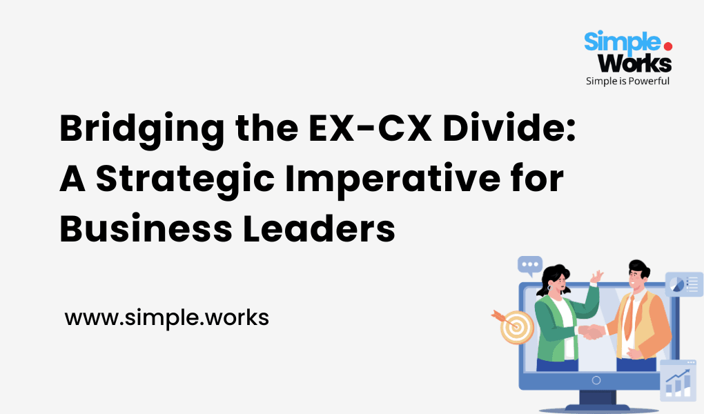 Bridging the EX-CX Divide: A Strategic Imperative for Business Leaders